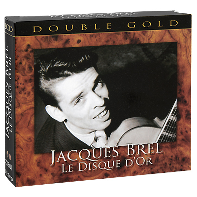 Jacques Brel Le Disque D'or (2 CD) Серия: Double Gold инфо 13084e.