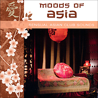 Sensual Asian Club Sounds Серия: Moods Of Asia инфо 13147e.