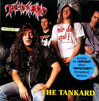 Tankard The Tankard/Tankwart Aufgetankt Формат: Audio CD (Jewel Case) Дистрибьютор: Концерн "Группа Союз" Лицензионные товары Характеристики аудионосителей 2006 г Альбом инфо 13449e.