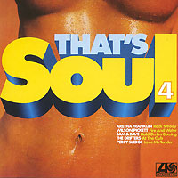 That's Soul 4 Формат: Audio CD (Jewel Case) Дистрибьюторы: Warner Music, Торговая Фирма "Никитин" Германия Лицензионные товары Характеристики аудионосителей 1973 г Сборник: Импортное издание инфо 13577e.