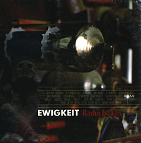 Ewigkeit Radio Ixtlan Формат: Audio CD (Jewel Case) Дистрибьютор: Концерн "Группа Союз" Лицензионные товары Характеристики аудионосителей 2004 г Альбом инфо 135f.