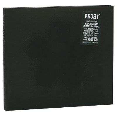 Frost Experiments In Mass Appeal Special Edition (CD + DVD) Формат: CD + DVD (DigiPack) Дистрибьюторы: InsideOutMusic, Gala Records Германия Лицензионные товары Характеристики аудионосителей 2009 г Сборник: Импортное издание инфо 879f.