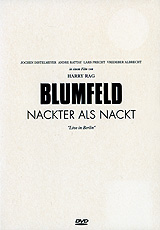 Blumfeld: Nackter Als Nackt (2 DVD) Формат: 2 DVD (PAL) (Подарочное издание) (Картонный бокс + кеер case) Дистрибьютор: Концерн "Группа Союз" Региональный код: 0 (All) Количество слоев: DVD-5 (1 инфо 1071f.